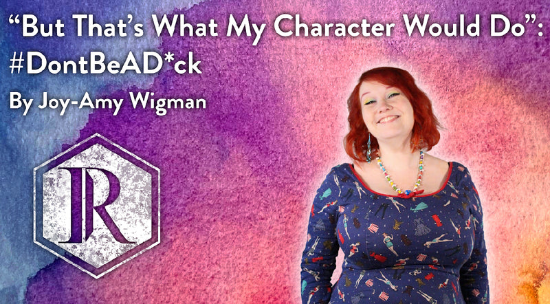 “It’s what my character would do”